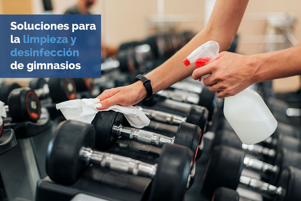 Soluciones para la limpieza y desinfección de gimnasios